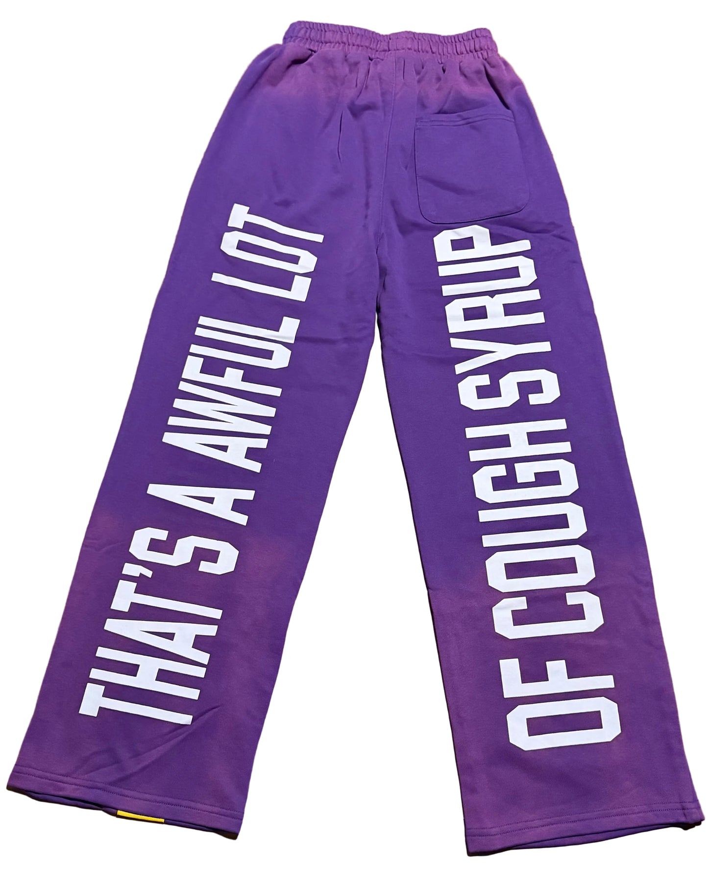 Awful Lot Of Cough Syrup sweatpants