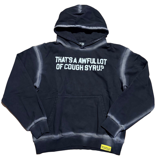 Awful Lot Of Cough Syrup hoodie