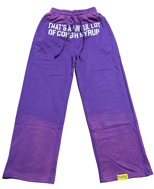 Awful Lot Of Cough Syrup sweatpants